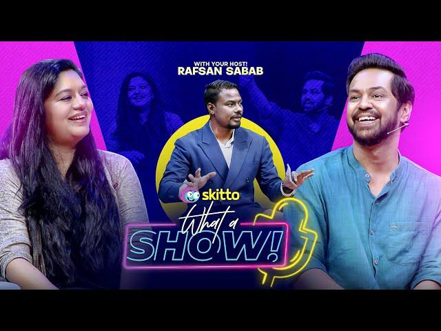 Ashfaque Nipun & Elita Karim | What a Show! with Rafsan Sabab