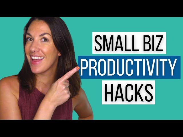 Productivity Tips Small Business Owners Should Know! | Entrepreneur Productivity Hacks