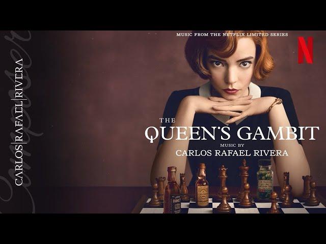 The Queen's Gambit - Netflix Original Soundtrack (Full Length Score) | Carlos Rafael Rivera