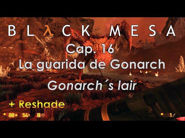 Blackmesa 1.0 - 2020 - Cap 16 - Gonarch´s Lair - Gameplay (1440p + Reshade)