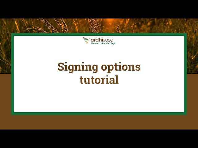 ArdhiSasa | Signing options tutorial