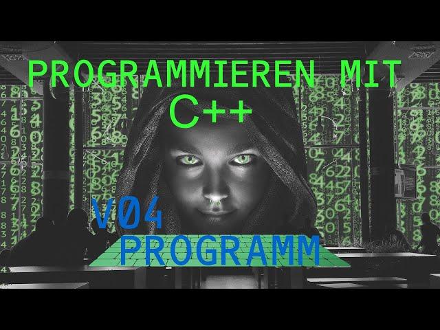 Aufbau eines C++ Programms - #04 [Programmieren mit C++ | Deutsch] by Fusel