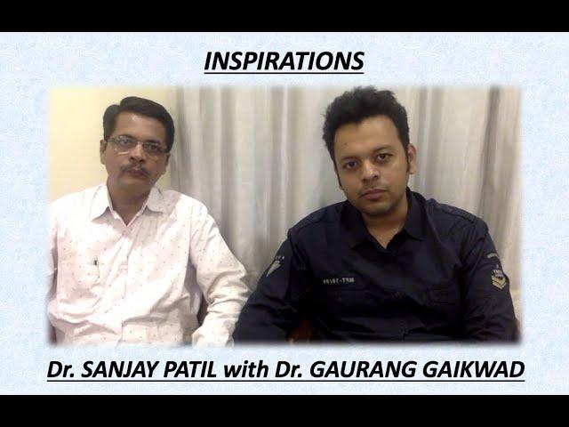 Inspirations - homeopaths Dr Sanjay Patil and Dr Gaurang Gaikwad