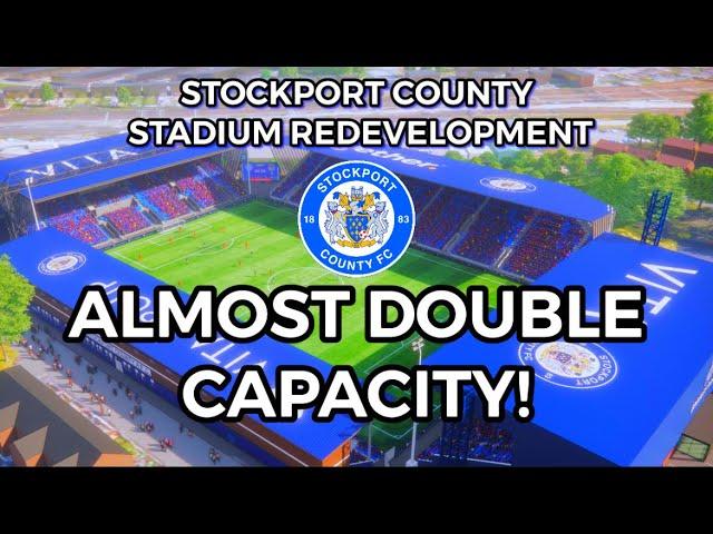 Stockport County Announce HUGE Stadium Expansion!