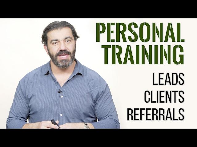 Personal Training Leads, Clients and Referrals