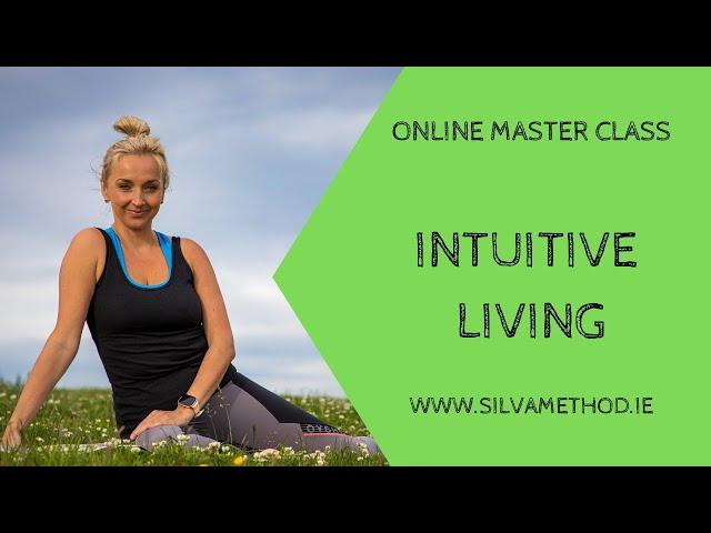 Intuitive Living - Live Master Class