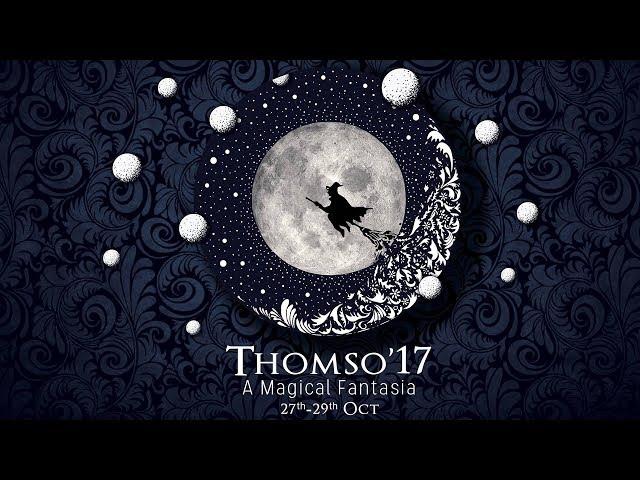 Thomso'17 A Magical Fantasia || Official Trailer || 27th-29th October'17