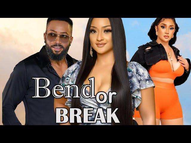 BEND OR BREAK(BEST OF FREDRICK LEONARD,ROSSIE AFUWAPIE,SUSAN ZYATT ) 2024 LATEST FULL MOVIES