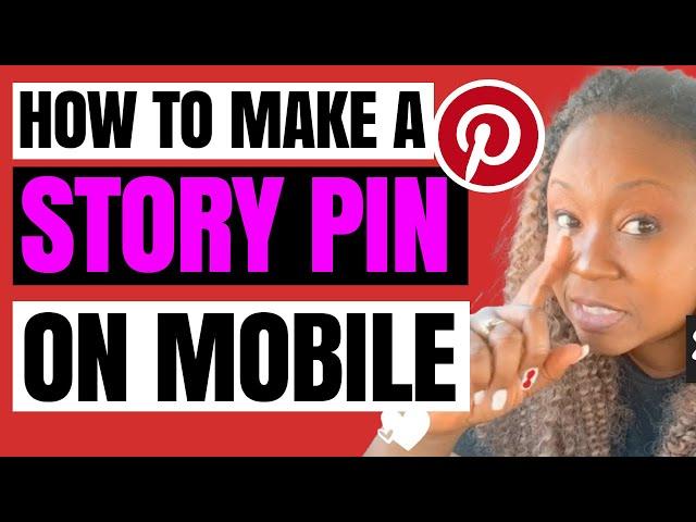 How to Create a Pinterest Story Pin on Mobile Phone | Tutorial Walk thru | Pinterest Growth Tips