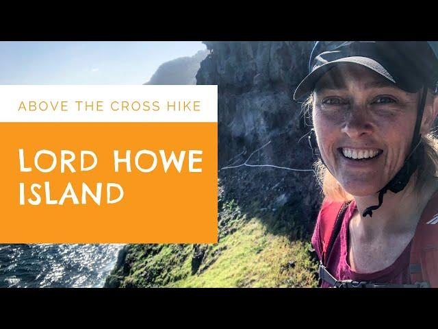 LORD HOWE ISLAND : Above the Cross Hike