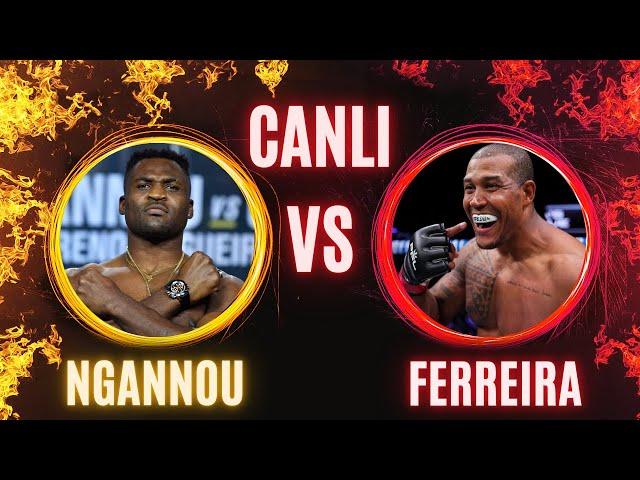 (CANLI) | FRANCIS NGANNOU'NUN MAÇINI HEP BİRLİKTE İZLİYORUZ! - Renan Ferreira Sürpriz Yapar mı?