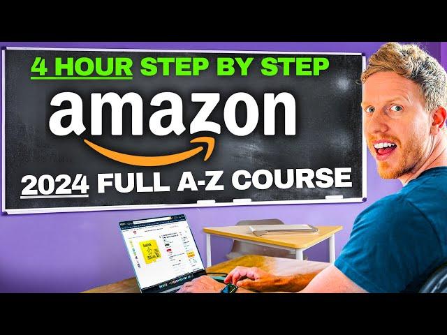 Full 2024 Amazon FBA Beginner Course (A-Z GUIDE)