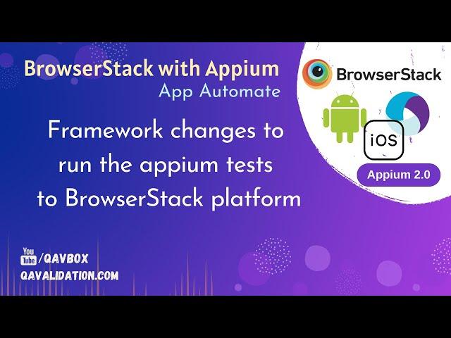 Framework changes to run appium tests on BrowserStack platform