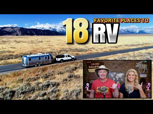 Our TOP 18 Favorite Places to RV