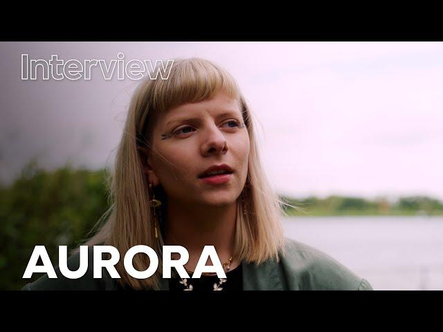 AURORA: ‘I need to be in touch with the ugly things in the world’