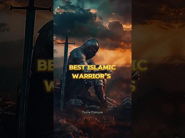 Best Islamic Warriors ️‍🩹#islam #world #warriors #Tahir_Explain #islamicshorts #viralvideo #part4