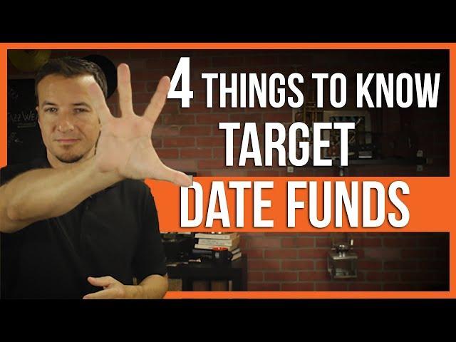  4 things to know about target date funds. | FinTips