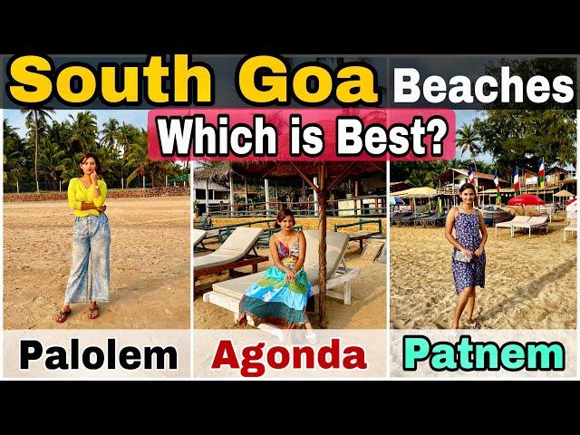 Best Beach in South Goa Beaches | Which is Best | Palolem Beach Agonda Beach Patnem Beach Full Guide