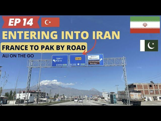 Turkey Iran border   EP 14 France to Pakistan by road with kids 