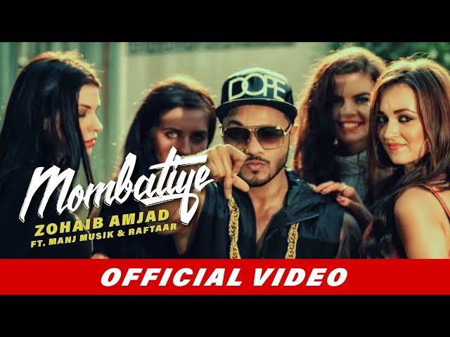 Mombatiye (Official Video) | Zohaib Amjad | Raftaar | Manj Musik | Latest Punjabi Songs 2018