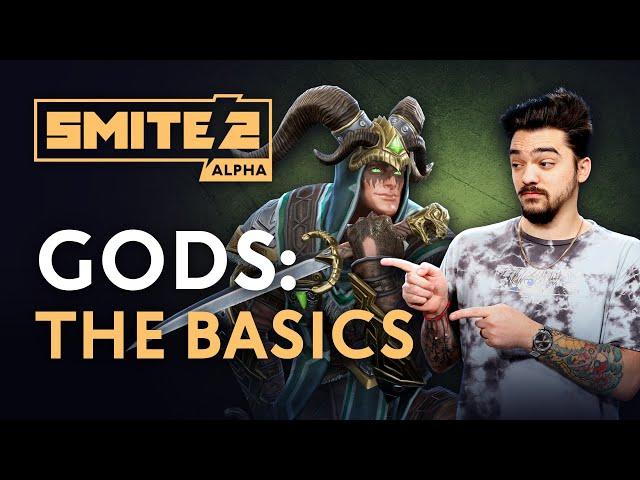 SMITE 2 - Gods: The Basics