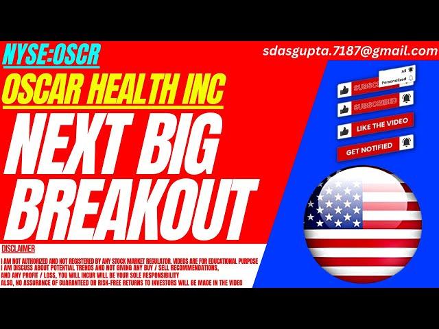 NEXT BIG BREAKOUT : $OSCR STOCK ANALYSIS | OSCAR HEALTH STOCK