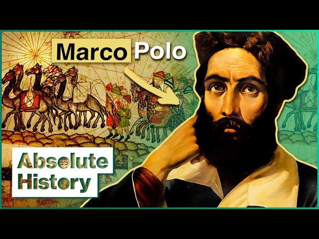 Who Was The Real Marco Polo? | A Very Modern Journey | Absolute History