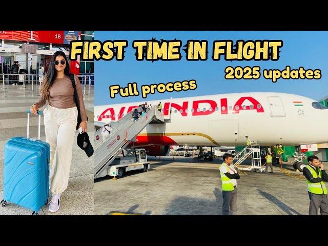 How To Travel In a Flight FIRST Time In 2025 | Beginners Complete Guide | Flight Me Kaise Baithe?