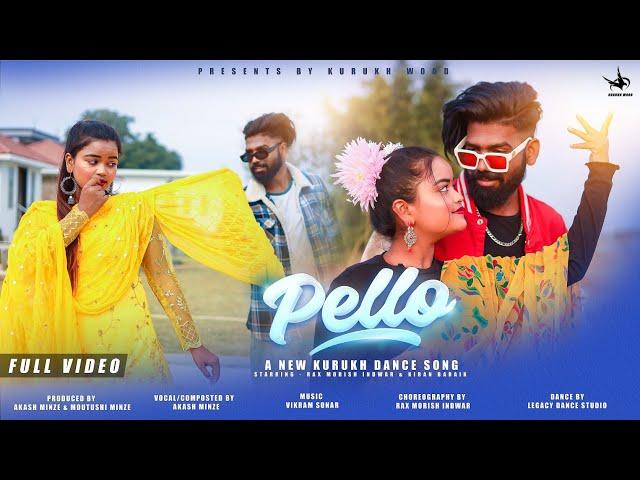 Pello II Official Kurukh Dance Song II Akash Minze II Rax Morish Indawri II Kiran Baraik