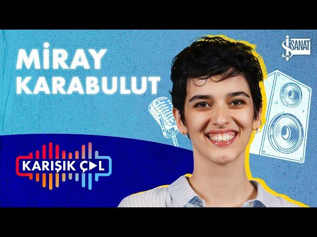 KARIŞIK ÇAL | Miray Karabulut ile “Aşure Zevkler”