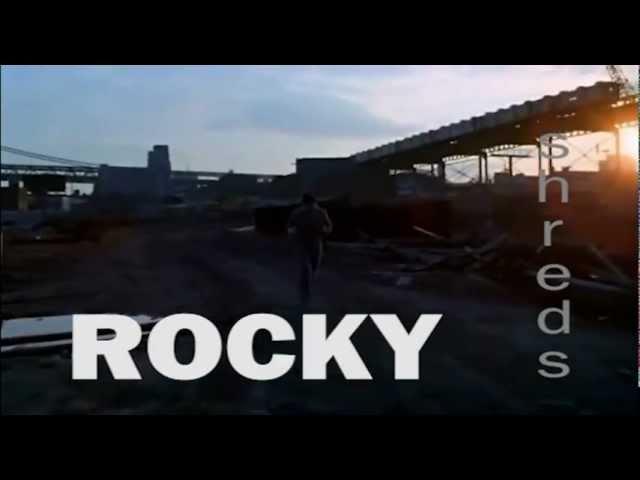 Shreds - Rocky