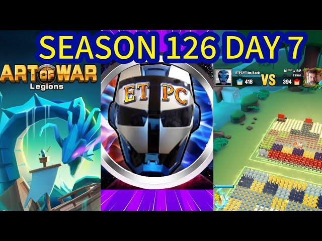 ART OF WAR legions season 126 day 7.. started out bad