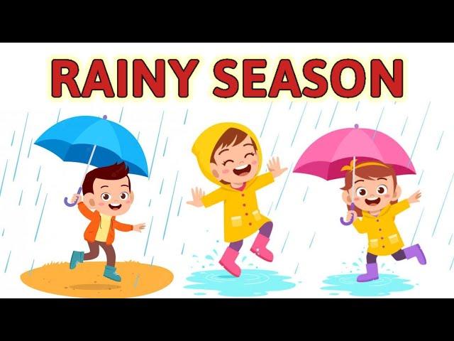 Rainy season | Rainy season for kids | Seasons for kids | Monsoon season | Learn about Rainy season