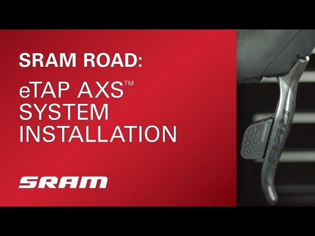 SRAM eTap AXS System Installation