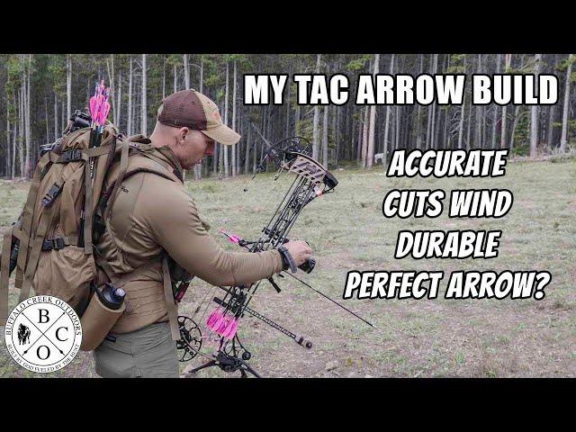 TAC ARROW BUILD | Steps to Build Your Most Accurate Arrow | One Arrow To Do It All