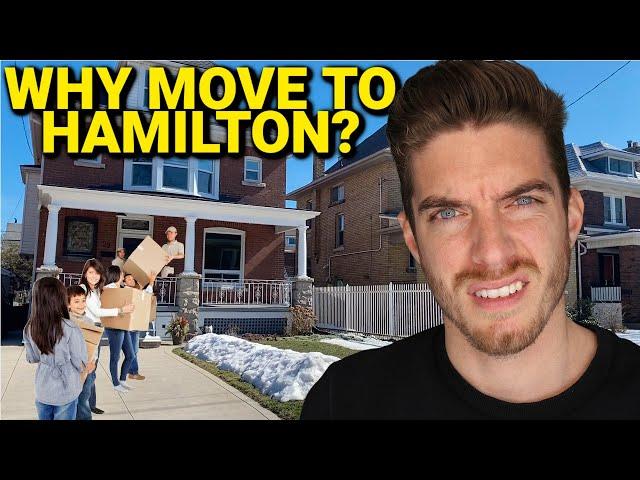 WHY Are People Moving To Hamilton Ontario!?