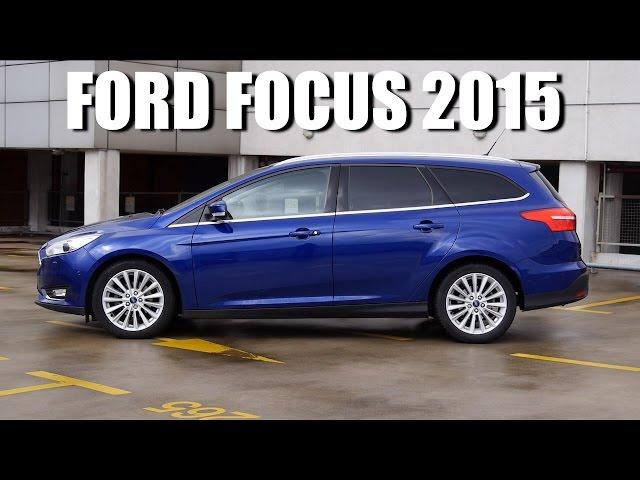 Ford Focus Mk3 2015 estate FL 1.5 TDCi 120 hp (ENG) - Test Drive and Review