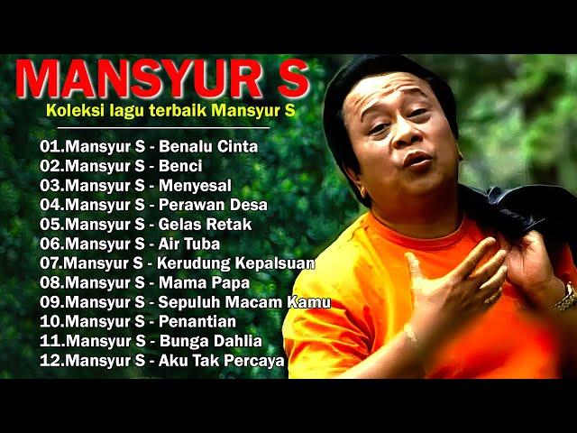 Mansyur S Full Album Terbaik - Lagu Kenangan Nostalgia 80an - 90an Terbaik