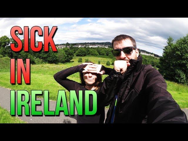 Sick In Ireland (Vlog)