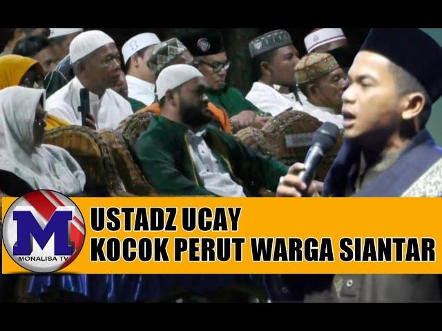 USTADZ UCAY KOCOK PERUT WARGA SIANTAR