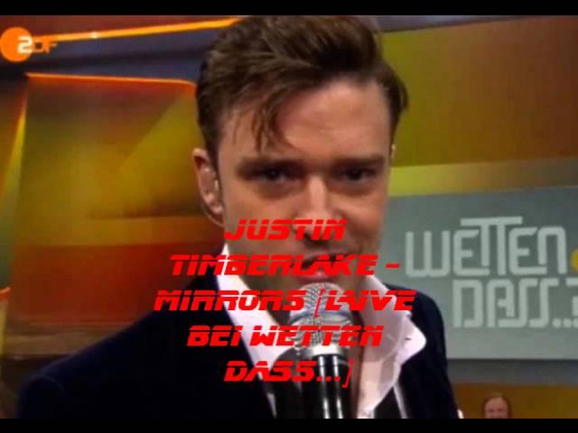 Justin Timberlake - Mirrors [Live bei Wetten dass...]