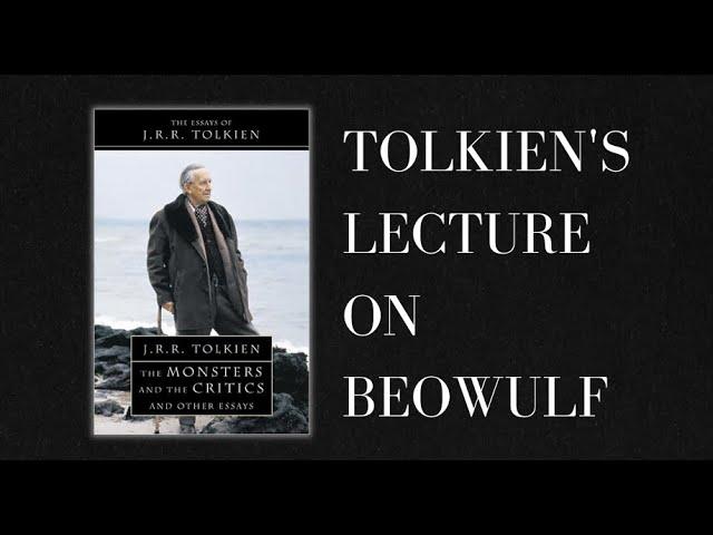 J R R  Tolkien, The Monsters and the Critics