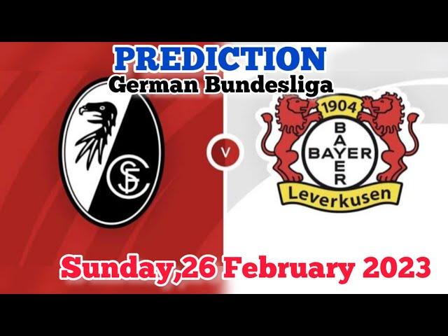 Freiburg vs Bayer Leverkusen Prediction and Betting Tips | February 26, 2023