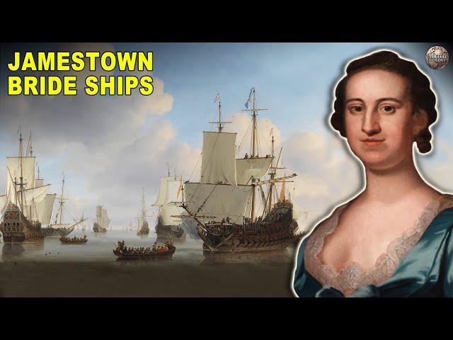 The Bride Ships Of 1620, Colonial America's First Transatlantic Party Buses