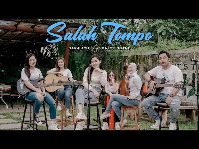 Dara Ayu Ft. Bajol Ndanu - Salah Tompo (Official Music Video) | KENTRUNG