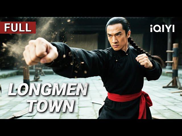 Longmen Town | Kung Fu/Action/Drama | Chinese movie 2025 | iQIYI Movie English