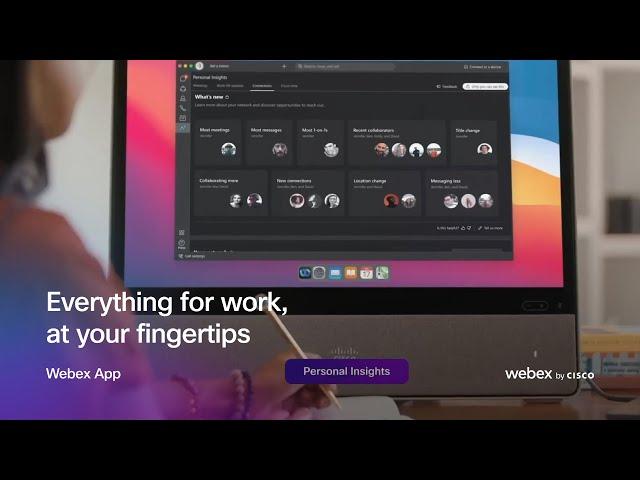 Everything for work, at your fingertips  |  Webex App