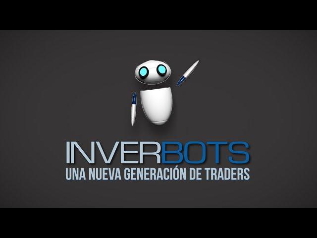 ¿Cómo funcionan los robots de trading de Inverbots?