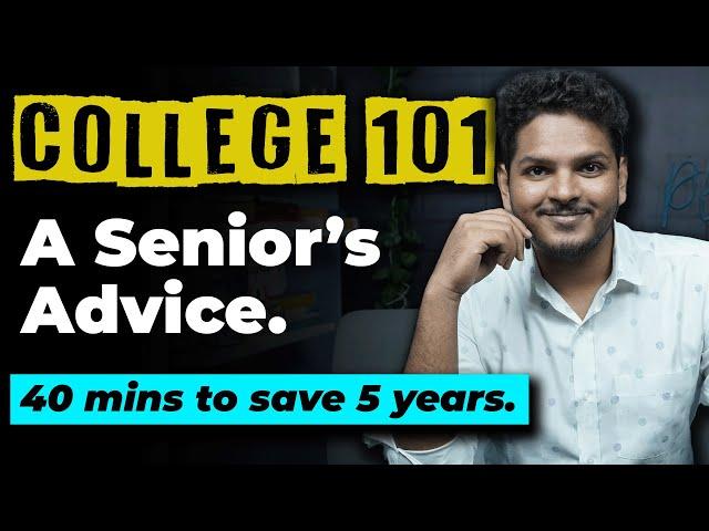 Watch Before College Starts - 12 Things I Learned in 5 Years | Anuj Pachhel