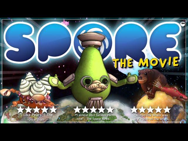 Spore: The Movie.